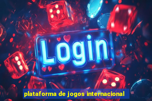 plataforma de jogos internacional